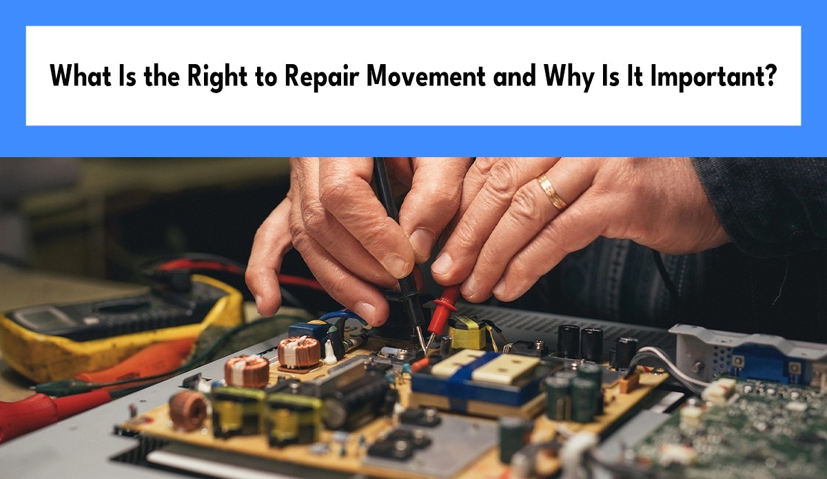 Right to Repair Movement